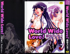 World Wide Love! Ch. 1-9