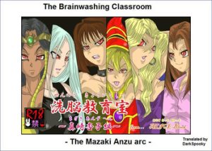 The Brainwashing Classroom – The Mazaki Anzu arc