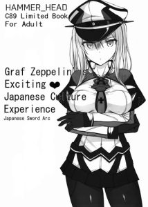 (C89) [HAMMER_HEAD (Makabe Gorou)] Graf Zeppelin no Wakuwaku ❤ Nihon Bunka Taiken – Nihontou Hen | Graf Zeppelin's Exciting ❤ Japanese Culture Experience – Japanese Sword Arc (Kantai Collection -KanColle-) [English] [Rozett]