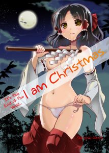 Mou Nenmatsu… Watashi wa Christmas. | It's The End of The Year… I am Christmas.