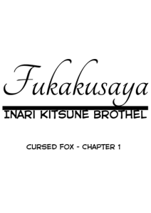 Fukakusaya – Cursed Fox: Chapter 1