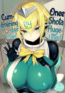 (C96) [MOSQUITONE. (Great Mosu)] OneShota Sakusei Bomber Maid | Onee shota Huge-Titted Cum-draining Bomber Maid (Bomber Girl) [English] =TLL   mrwayne=