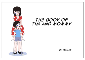 The book of Tim and Mommy Extras