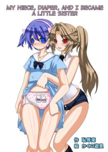 Mei to Omutsu to Imouto ni Sareta Boku | My Niece, Diaper, and I Became a Little Sister