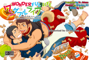 [Draw Two (Draw2)] Wonderful Life – Oogataken-kei Danshi no Iru Seikatsu | Wonderful Life – The life of two youthful alpha male dogs [English] [Pr. Adams] [Digital]