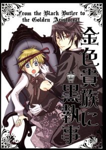 Kin-iro Kizoku ni Kuro Shitsuji | From the Black Butler to the Golden Aristocrat