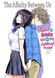 [Miyabi] Futari no Aishou ~Osananajimi to Nettori Icha Love 1~ | The Affinity Between Us ~Sweet and Sticky Sex With My Childhood Friend 1~ [English] [Hellsin & EromegameTT] [Digital]