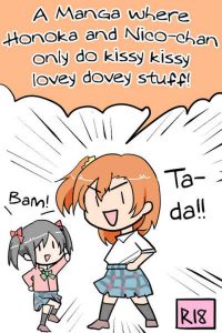 [Heinetsu] Honoka to Nico-chan ga Love ChuChu shiteru dake no Manga dayo! | A Manga where Honoka and Nico-chan only do kissy kissy lovey dovey stuff! (Love Live!) [English] [/u/ scanlations]