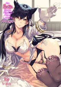 Azur Lane Atago no H na Hon | An Erotic Book About Azur Lane's Atago