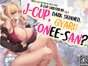 [Nanakorobi Yaoki (kinntarou)] A-Cup no Kanojo yori J-Cup no Kuro Gal no Onee-san no Hou ga Ii yo ne? | Would you rather be with your A-cup girlfriend or a J-cup, dark skinned, gyaru onee-san? [English] [Navajodo]