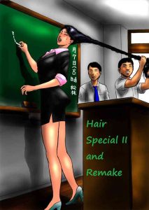 Hair special II – short and Remake