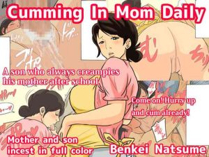 [Natsume Benkei] Nichijou-teki ni Okaa-san ni Dasu Seikatsu  |  Cumming In Mom Daily [English]