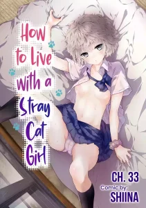 Noraneko Shoujo to no Kurashikata Ch. 33 34 | How to Live with a Stray Cat Girl Ch. 33 34